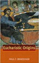 Eucharistic Origins by Paul F. Bradshaw, 9780281056156