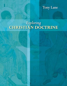 Exploring Christian Doctrine by Tony Lane, 9780281064496