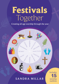 Festivals Together (Creating All-Age Worship Through The Year) by Sandra Millar, 9780281066315