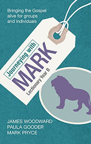 Journeying with Mark (Lectionary Year B) by Paula Gooder, 9780281059010