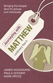 Journeying with Matthew (Lectionary Year A) by James Woodward, 9780281059034