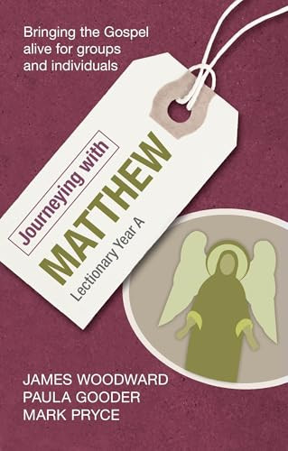 Journeying with Matthew (Lectionary Year A) by James Woodward, 9780281059034