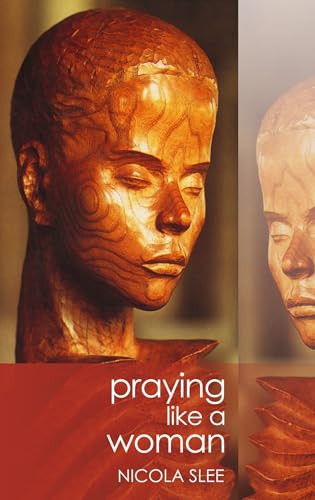 Praying Like a Woman by Nicola Slee, 9780281055999
