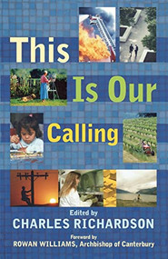 This is Our Calling by Charles Richardson, 9780281056002