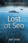 Lost at Sea (Who will come to the rescue?) by Joel Smith, 9781908713094