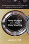 Forty-Six Quid and a Bag of Dirty Washing (Free at last! But staying out of prison isn't always easy…) by Andy Croft, 9781908713025
