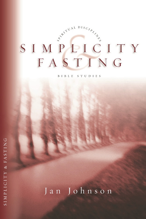 Simplicity and Fasting by Jan Johnson, 9780851116969