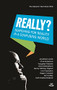 Really? (Searching For Reality In A Confusing World) by Elizabeth McQuoid, 9781783591589