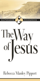 The Way of Jesus by Rebecca Manley Pippert, 9780851117911