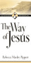 The Way of Jesus by Rebecca Manley Pippert, 9780851117911