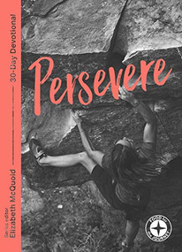 Persevere: Food for the Journey - Themes by Elizabeth McQuoid, 9781789741025