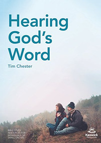 Hearing God's Word by Tim Chester, 9781783595815