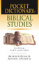 Pocket dictionary of Biblical studies by Arthur G Patzia, Anthony J Petrotta, 9780851112688