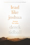Lead Like Joshua (Lessons For Today) by Derek Tidball, 9781783595549