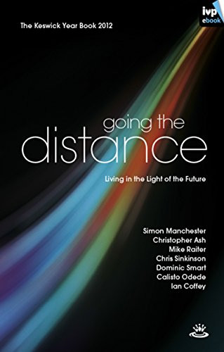 Going the Distance (Keswick Year Book 2012) by Elizabeth McQuoid, 9781844748402