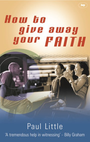 How to Give Away Your Faith by Paul Little, 9780851114965
