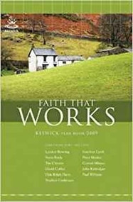 Keswick Yearbook 2009 (Faith That Works) by Various, 9781850788676