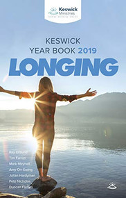 Keswick Year Book 2019 (Longing) by Tim Farron, Ray Ortlund, 9781789741759