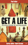Get a Life! by Paul Veller, 9781844742172