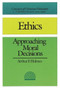 Ethics (2nd edition) (Approaching Moral Decisions) by Arthur F Holmes, 9781844742806