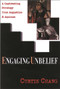 Engaging unbelief (A Captivating Strategy From Augustine And Aquinas) by Curtis Chang, 9780851114729
