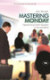 Mastering Monday (Experiencing God'S Kingdom In The Workplace) by John D Beckett, 9781844741595