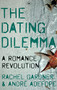 The Dating Dilemma (A Romance Revolution) by Rachel Gardner, André Adefope, 9781844746231