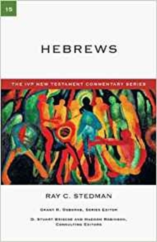 Hebrews - 9781844744657 by Ray C Stedman