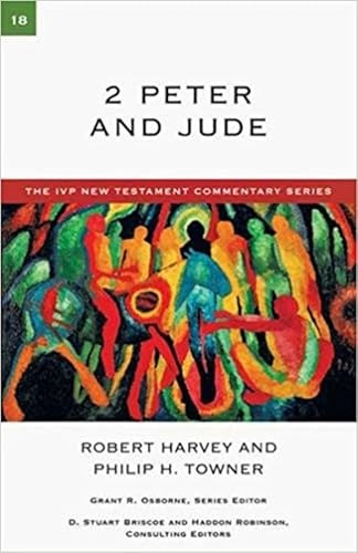 2 Peter & Jude (An Introduction And Commentary) by Robert Harvey, Philip Towner, 9781844744688