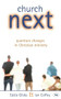 Church Next (Quantum Changes In Christian Ministry) by Eddie Gibbs, Ian Coffey, 9780851115443