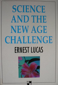 Science and the New Age Challenge by E Lucas, 9780851114408