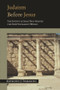 Judaism before Jesus (The Events And Ideas That Shaped The New Testament World) by Anthony J Tomasino, 9780851117874