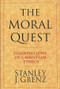 The Moral Quest by Stanley J Grenz, 9780851114873