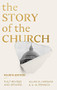 The Story of the Church (4th edition) by Allan M. Harman, A.M. Renwick, 9781789742060