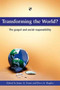 Transforming the world? (The Gospel And Social Responsibility) by Jamie A Grant, Dewi A Hughes, 9781844743742