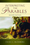 Interpreting the Parables (Second Edition) by Craig L Blomberg, 9781844745760