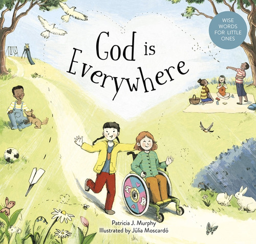 God is Everywhere by Patricia J Murphy, Júlia Moscardó, 9781781284155