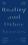 Reality and Other Stories (Exploring the life we long for through the tales we tell) by Peter Dray, Matt Lillicrap, 9781789743951