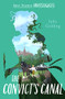 The Convict's Canal (Jane Austen Investigates) by Julia Golding, 9781782643661