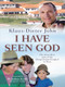 I Have Seen God (The miraculous story of the Diospi Suyana Hospital in Peru) by Klaus-Dieter John, 9780857215741