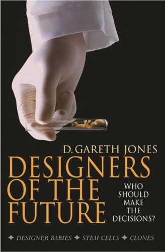 Designers of the Future (Who should make the decisions?) by Gareth Jones, 9781854247087