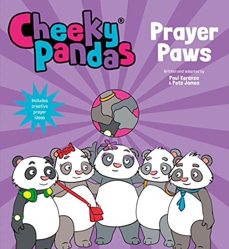 Cheeky Pandas: Prayer Paws by Paul Kerensa, Pete James, 9781781284605