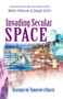 Invading Secular Space by Martin Robinson, Dwight Smith, 9781854246400