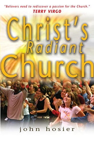 Christ's Radiant Church by John Hosier, 9781854247001