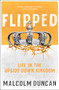 Flipped (Life in the upside down Kingdom) by Malcolm Duncan, 9780281088126