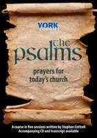The Psalms: Prayers for Today's Church (York Courses) - 9781909107106 by Stephen Cottrell, 9781909107106