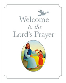Welcome to the Lord's Prayer by Bob Hartman, 9780745997964