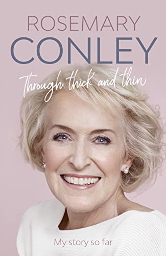 Through Thick and Thin (My Story So Far) - 9780281087617 by Rosemary Conley, 9780281087617