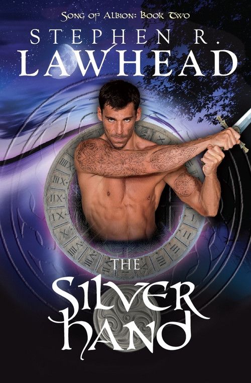 The Silver Hand by Stephen R Lawhead, 9781782640493