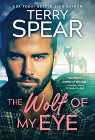 The Wolf of My Eye by Terry Spear, 9781728294988